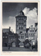 39070806 - Luebeck Mit Burgtor Ungelaufen  Gute Erhaltung. - Lübeck