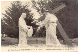 CPA - PONTCHATEAU - CALVAIRE - UNE FEMME PIEUSE ESSUIE LA FACE DE JESUS - Pontchâteau