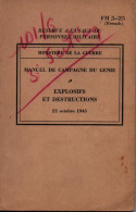 MANUEL EXPLOSIFS ET DESTRUCTIONS 1943 US ARMY FM 5-25 - 1939-45