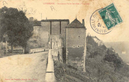 CPA - LIVERDUN - ANCIENNE PORTE FORTIFIEE - Liverdun