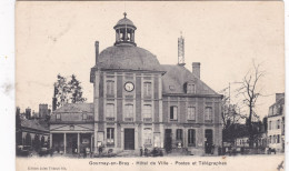 [76] Seine Maritime. Gournay En Bray. Hotel De Ville . Postes Et Télégraphes - Gournay-en-Bray