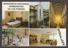 108302/ BARCELONA, Residencia De Ancianos *Hermanitas De Los Pobres* - Barcelona