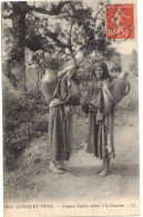 AFRIQUE DU NORD MAGHREB SCENES ET TYPES FEMME : FEMMES KABYLES ALLANT A LA FONTAINE - CIRCULEE SOUCY VERS ARCIS SUR AUBE - Frauen