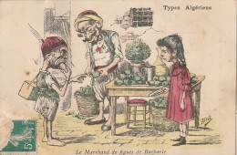 YO Nw27- TYPES ALGERIENS  - LE MARCHAND DE FIGUES DE BARBARIE - CARICATURE - ILLUSTRATEUR ASSUS - 2 SCANS - Other & Unclassified