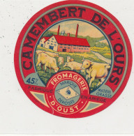 G G 397 A /  ETIQUETTE DE FROMAGE   CAMEMBERT  DE L'OURS  FROMAGERIE D'OUST    (ARIEGE ) - Quesos