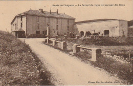 YO 6-(30) ROUTE DE L' AIGOUAL - LA SEREYRIDE , LIGNE DE PARTAGE DES EAUX - PHOT. EDIT. CH. BERNHEIM , NIMES - 2 SCANS - Autres & Non Classés