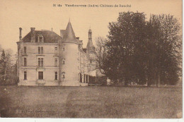 YO 17-(36) VENDOEUVRES - CHATEAU DE BAUCHE - 2 SCANS - Other & Unclassified