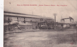 XU Nw-(54) USINES DE NEUVES MAISONS - ACIERIES THOMAS ET MARTIN - PARC A LINGOTIERES - Neuves Maisons