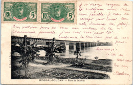 SENEGAL-SOUDAN - Pont De Mahina  - Sénégal