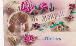 YO Nw-(59) UN BONJOUR D'ORCHIES - CARTE FANTAISIE - DECOR FLORAL ET MEDAILLON AVEC PORTRAIT DE FEMME - Orchies