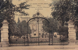 YO Nw-(60) LA CROIX SAINT OUEN - LA GRILLE ET LA COUR D'HONNEUR DU CHATEAU - Sonstige & Ohne Zuordnung