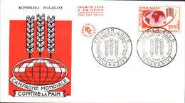 MADAGASCAR FDC 1963 CAMPAGNE CONTRE LA FAIM - Madagascar (1960-...)