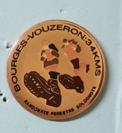 Pin's Bourges Vouzeron 34 Kms Randonnée Pedestre Solognote - Other & Unclassified