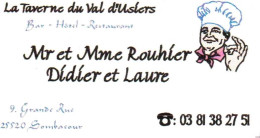 Carte De Visite -Doubs SOMBACOUR  -Restaurant LA TAVERNE DU VAL D'USTERS - Visiting Cards