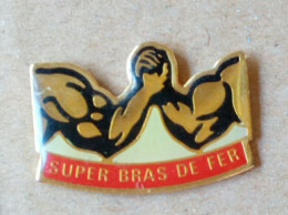 Pin's Super Bras De Fer - Other & Unclassified