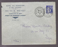 Mont De Marsan 1937. Enveloppe à En-tête Hotel Des Voyageurs & Des Pyrénées, Mme Veuve E. Wevert, Voyagée Vers Lyon - 1921-1960: Periodo Moderno