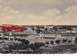 RAVENNA - STAZIONE FERROVIARIA E STAZIONE F/GRANDE VIAGGIATA  1954 ANIMAZIONE - Ravenna