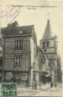 MONTDIDIER - VIEILLE MAISON ET EGLISE SAINT SEPULCRE - Montdidier