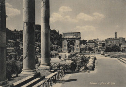 AD154 Roma - Arco Di Tito E Foro Romano / Non Viaggiata - Autres Monuments, édifices