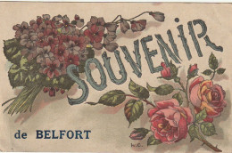 Z++ 22-(90) SOUVENIR DE BELFORT - CARTE FANTAISIE AVEC BOUQUETS DE FLEURS : VIOLETTES , ROSES - 2 SCANS - Belfort - Stadt