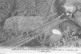 Entre ALLASSAC Et ESTIVAUX : Catastrophe Du Tunnel Du Pouch, 15 Decembre 1908, Aspect General - Tres Bon Etat - Other & Unclassified