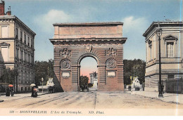 MONTPELLIER - L'Arc De Triomphe - Très Bon état - Montpellier