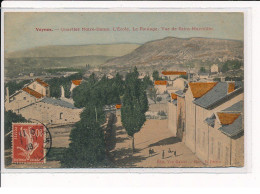 VEYNES : Quartier Notre-Dame, L'Ecole, Le Foulage, Vue De Saint-Marcellin - Très Bon état - Sonstige & Ohne Zuordnung