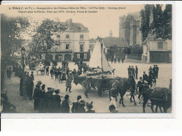 VITRE : Inauguration Du Château-Hôtel De Ville, 13 Mai 1913, Cortège Fleuri - Très Bon état - Vitre