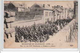 REVOLUTION EN CHAMPAGNE : AY : Avril 1911 - Dans Les Rues, Manifestants Et Dragons En Présence - état - Ay En Champagne