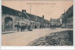 NEUFVY SUR ARONDE : Oise - La Place - Très Bon état - Verberie