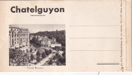 Z+ Nw-(63) CHATELGUYON - CARTE LETTRE 3 VOLETS 13 VUES : PLACE BROSSON , THERMES , CASINO, CHATEAU DE TOURNOEL ,CHAZERON - Châtel-Guyon