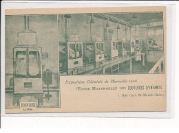 MARSEILLE : Exposition Coloniale 1906, Oeuvre Maternelle Des Couveuses D'Enfants - Très Bon état - Colonial Exhibitions 1906 - 1922