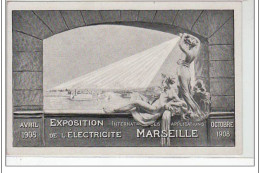 MARSEILLES : Exposition 1908 - Très Bon état - Weltausstellung Elektrizität 1908 U.a.