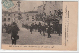 MEZIN : Fêtes Présidentielles 1er Octobre 1906 - Très Bon état - Autres & Non Classés