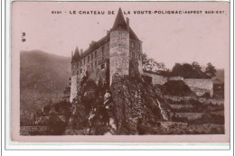 Le Château De La Voûte Polignac - Très Bon état - Autres & Non Classés