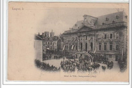 LANGRES : Hôtel De Ville - Inauguration - Très Bon état - Langres