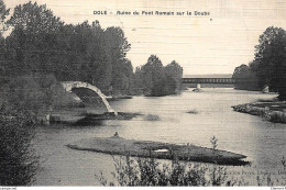 DOLE : Ruine Du Pont Romain Sur Le Doubs - Tres Bon Etat - Dole