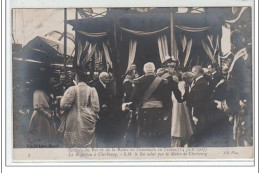 CHERBOURG : Arrivée Du Roi Et De La Reine De Danemark En France - 14 Juin 1907 - FAMILLE ROYALE - Très Bon état - Cherbourg