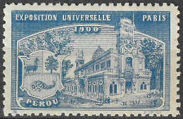 FRANCE ERINOPHILIE FAIR EXPOSITION UNIVERSELLE 1900 PARIS PEROU PERU Vignette CINDERELLA MNH** - 1900 – París (Francia)