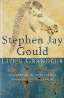 Life's Grandeur. The Spread Of Excellence From Plato To Darwin - Stephen Jay Gould - Gedachten