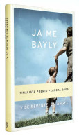 Y De Repente, Un ángel - Jaime Bayly - Religión Y Paraciencias