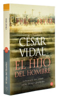 El Hijo Del Hombre - César Vidal - Littérature