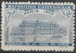 FRANCE ERINOPHILIE FAIR EXPOSITION UNIVERSELLE 1900 PARIS PAVILLON DE LA VILLE DE PARIS Vignette CINDERELLA MNH** - 1900 – Pariis (France)
