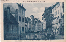 Z++ Nw-(74) ANNECY - LE CANAL DU THIOU  - LE PONT MORAND ET LES QUAIS - Annecy