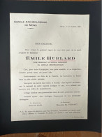 Cercle Archeologique De Mons: President  Emile Hublard +1927 Mons Par Casy & Puissant Secretaire - Todesanzeige