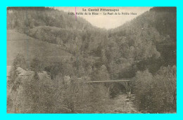 A847 / 067 15 - Vallée De La Rhue Pont De La Petite Rhue - Sonstige & Ohne Zuordnung