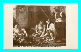 A839 / 331 Tableau Musée Du Louvre DELACROIX Femmes D'Alger - Schilderijen