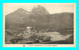 A842 / 467 65 - COL Du POURTALET Et Pic Du MIDI D'OSSAU - Sonstige & Ohne Zuordnung