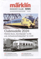 Catalogue-revue MÄRKLIN 2023 .06 Insider Club News -  Clubmodelle 2024 - Tedesco