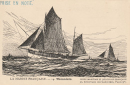 Ligue Maritime Et Coloniale Française  (10308) La Marine Française. 14. Thonniers - Verzamelingen & Kavels